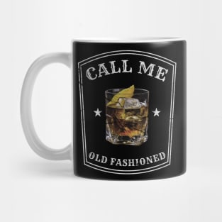 Call-Me-Old-Fashioned Mug